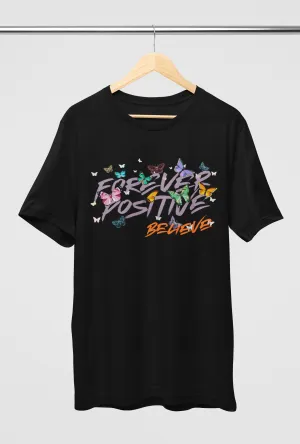 Forever Positive  Women's T-Shirt